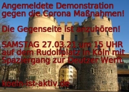 27.03.21 Demo gegen die Maßnahmen des BRD Regimes in Köln